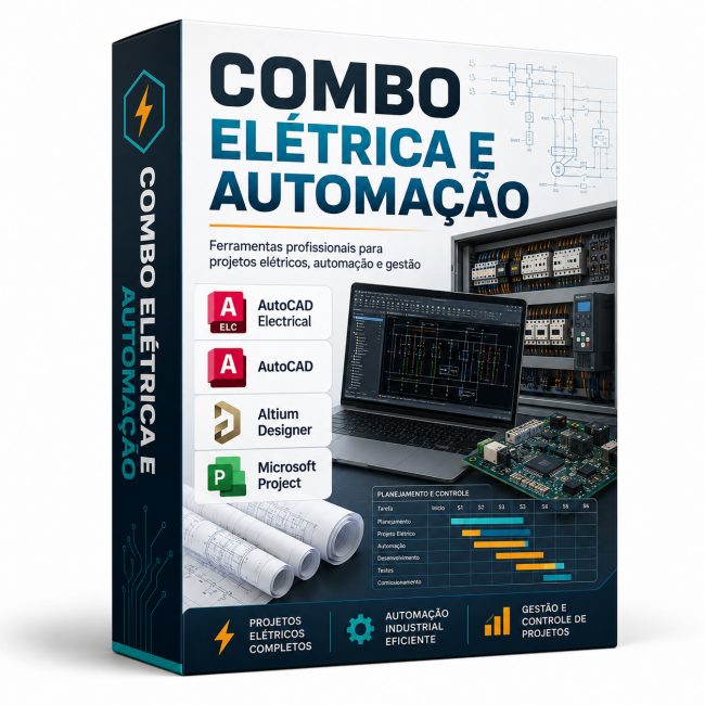 Combo Elétrica e Automação AutoCAD Electrical + AutoCAD + Altium Designer + Microsoft Project