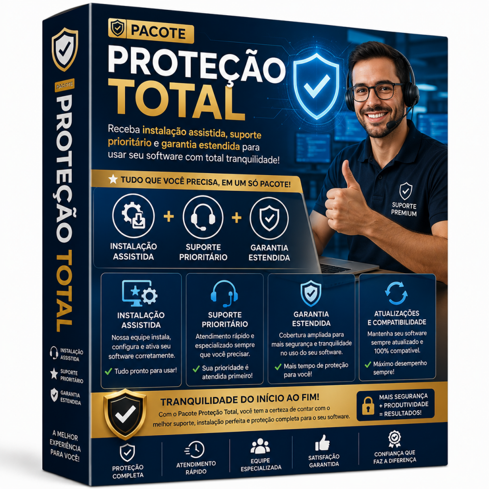 Pacote Proteção Total - Receba instalação assistida, suporte prioritário e garantia estendida para usar seu software
