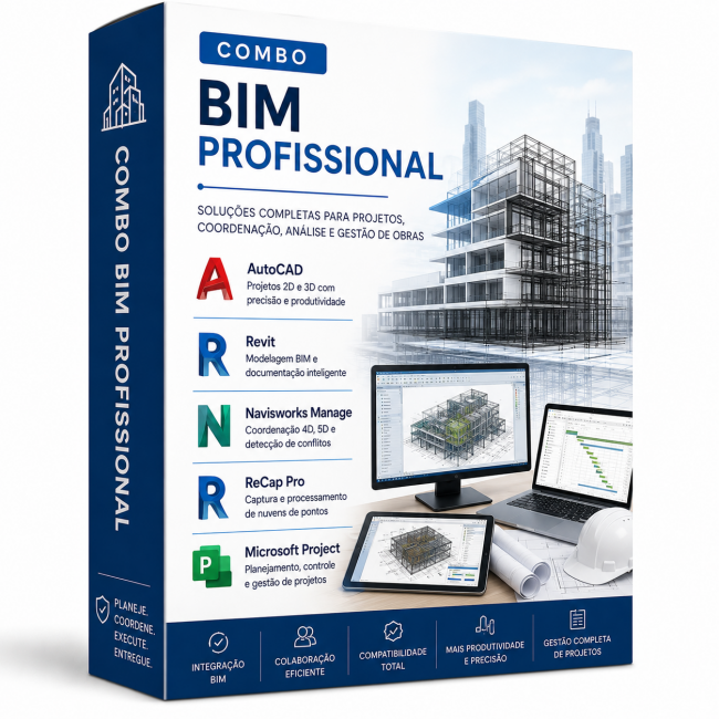 Combo BIM Profissional AutoCAD + Revit + Navisworks Manage + ReCap Pro + Microsoft Project