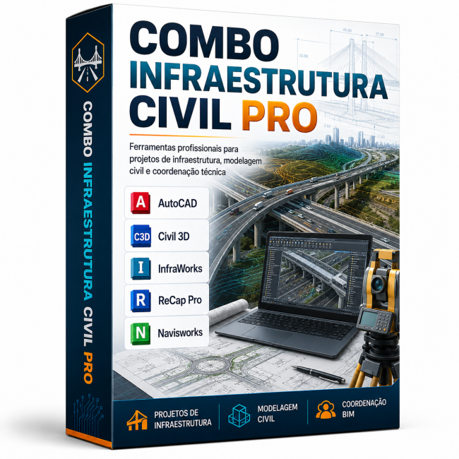 Combo Infraestrutura Civil Pro AutoCAD + Civil 3D + InfraWorks + ReCap Pro + Navisworks