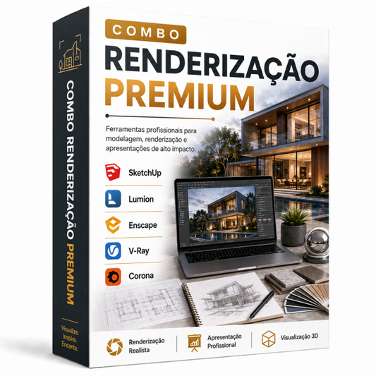 Combo Renderização Premium SketchUp + Lumion + Enscape + V-Ray + Corona